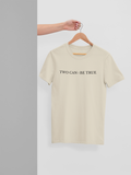 You Don't Have To Choose – Inaugural T-Shirt